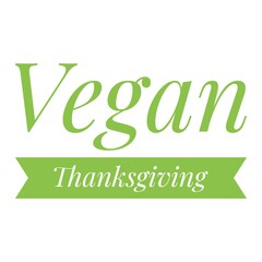 ''Vegan Thanksgiving'' Quote Illustration