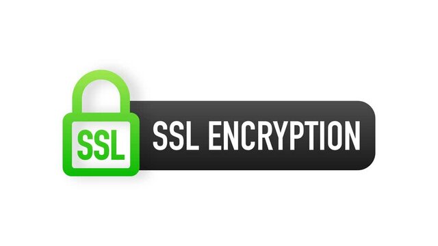SSL encryption label. Secure banner. Motion graphics.