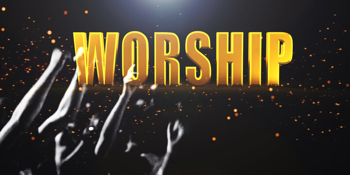 Worship gold word 3d rendering illustration.Christian worship to GOD in Church.Online worship.Praise, faith, pray, bible study, people religion, people raising his hands praise the lord.Church slide.