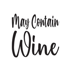 may contain wine quote letters