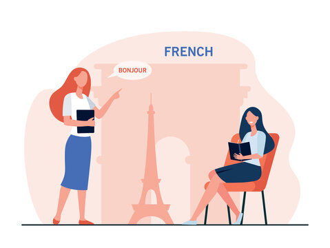 Woman learning French with tutor. Female character teaching language, student taking notes, Eiffel tower flat vector illustration. Foreign language, education concept for banner, website design
