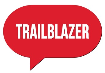 TRAILBLAZER text written in a red speech bubble