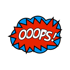 Shout oops in a cloud of comic-style dialogue. Colored badge for printing stickers, stripes, badges. Vector illustration.