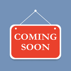 Coming soon sign isolated on blue background. Vector illustration.