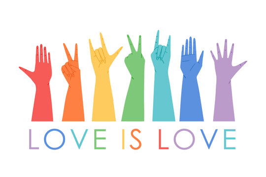 Rainbow colored hands raised with slogan. Love is love. Concept of LGBT community support. Pride month banner. Hand drawn colorful flat vector illustration.