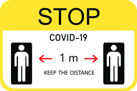 Warning sign sticker reminding the importance of keeping the 1 m distance between people to protect from Coronavirus or Covid-19, Vector illustration of feet step keep a safe social distancing.