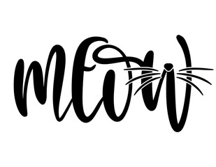 Meow - words with cat mustache. - funny pet vector saying with kitty face. Good for scrap booking, posters, textiles, gifts, t shirts. Cat lover tattoo. © Zsuzsanna
