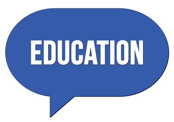 EDUCATION text written in a blue speech bubble