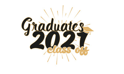 Congratulation graduation wishes overlays, lettering labels design set. Retro graduate class of 2021 badges. Hand drawn emblem with sunburst, hat