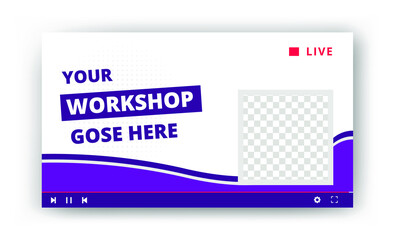 Youtube thumbnail for live workshop promotion template