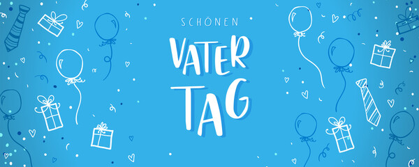 Cute Father's Day design in german language saying "Happy Father's Day", hand drawn doodles, gift boxes, balloons, confetti - great for banners, wallpapers, cards, image covers - vector design