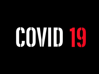 COVID 19 typography black background, Illustration image