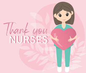 International nurse day 12 may. Happy female nurse in uniform. Pink and mint colors. Card format with lettering. Hold big pink heart in hands. Thank you nurses.