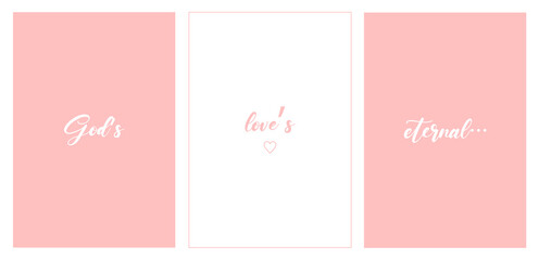 God's love is eternal, wording design, three pieces minimalist poster, inspirational life quote, inspirational message, cute card, home decoration, pink, art, religious text, vector illustration