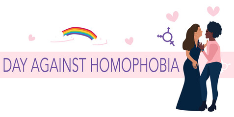 Day against homophobia poster. Pride month. LGBTQ concept. Interracial lesbian couple.Two girls are hugging.Homosexual family.Vector illustration. Love between women, romantic date.