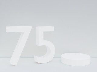 Scene with podium for mock up presentation in white color, minimalism style and number 75 with copy space, 3d render abstract background