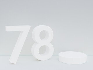 Scene with podium for mock up presentation in white color, minimalism style and number 78 with copy space, 3d render abstract background