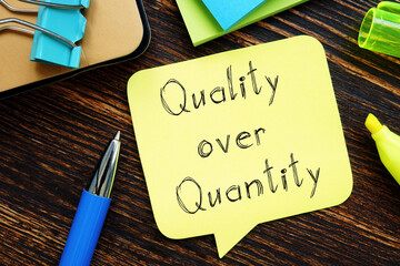 Quality over quantity is shown on the photo using the text