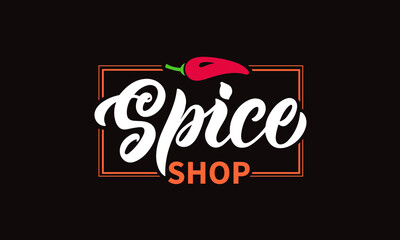 Spice shop logotype with handwritten text. Modern brush calligraphy, hand lettering. Vector illustration with chili pepper for spice shop, market, store as card, poster, logo, icon template