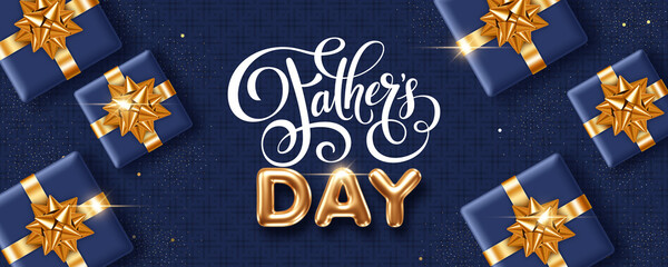 Happy Fathers Day. Greeting card or invitation template with golden 3d letters and gift boxes on dark blue background