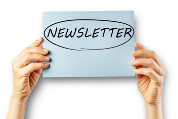 Woman's hands holding cardboard with the word Newletter inside a circle