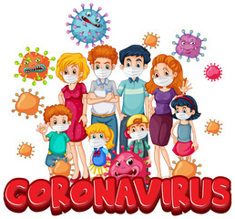 Obraz na płótnie Canvas Members of family wearing mask with Coronavirus font