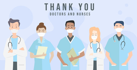 Thank you doctors and nurses. Frontline heroes, Illustration of doctors and nurses characters wearing masks.