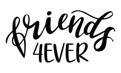 Friends Forever hand drawn lettering logo icon. Vector phrases elements for postcards, banners, posters, mug, scrapbooking, pillow case and other design. International friendship day.