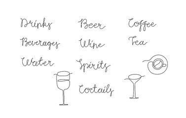 Continuous line drawing names of types of drinks. With illustrations of a cocktail and a wine glass and a coffee cup. Minimalist vector lettering isolated on white background for menu.
