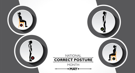 National Correct Posture Month observed each year in May.