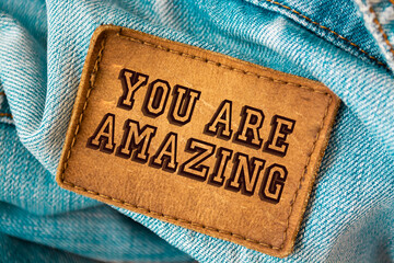 You are amazing - motivational quote