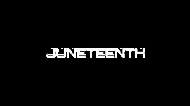juneteenth glitch text animation