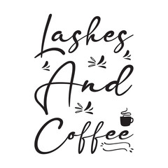 lashes and coffee quote letters