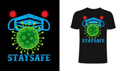 Stay safe t-shirt,mask,typography,vector - new year festival t shirt design with corona virus concept.