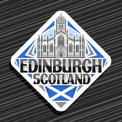 Vector logo for Edinburgh, white rhombus road sign with illustration of edinburgh city scape on day sky background, decorative fridge magnet with unique lettering for black words edinburgh, scotland.