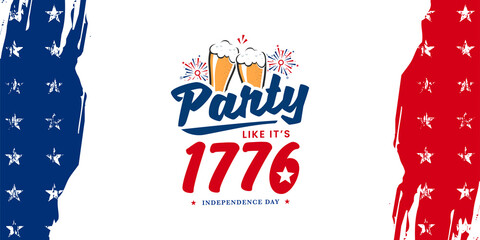 Party like it's 1776, independent day, 4th of July celebration design on red and blue grunge, vintage brushstroke, USA background with stars. Vector design.