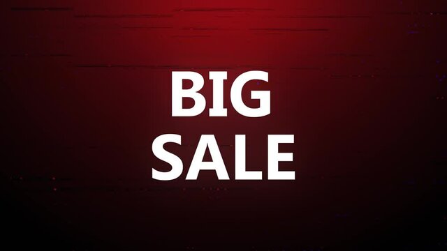 Big sale concept animation. 4k footage ahead of sales. Glitch animation. The concept of discounts in stores.