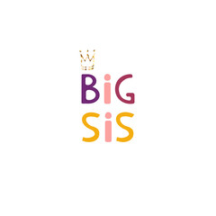 Big sis qoute funny letters