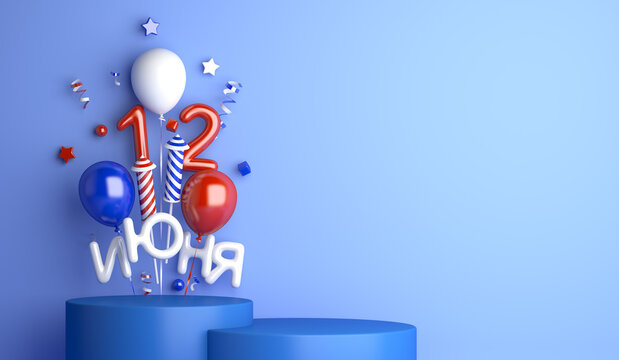 12 June, Happy Russia day display podium with balloon firework, 3d rendering illustration
