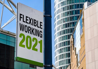 Flexible Working 2021 sign in a downtown city center