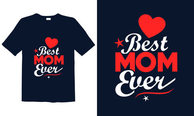 Mother's Day T-shirt Design for mug, poster, t-shirt, label, or wall art.