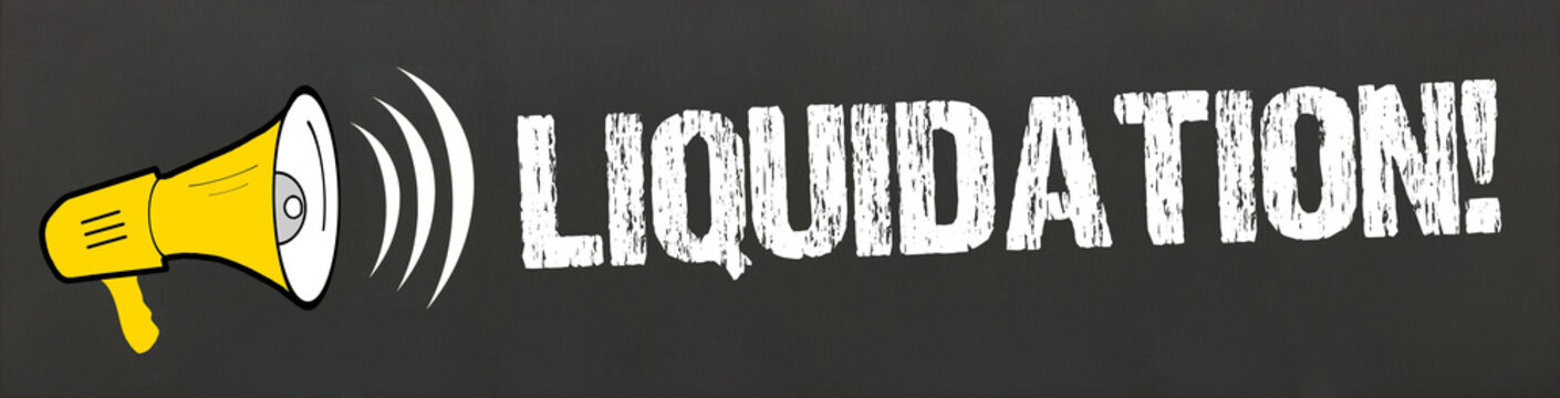 Liquidation! 
