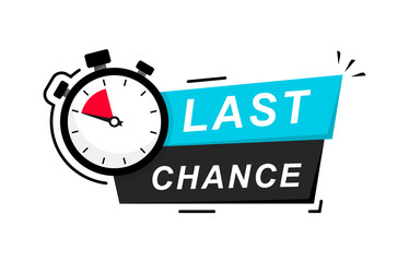 Last Chance icon on white background. Last Chance logo design with timer and text. Last chance, limited sale offer promo stamp with stopwatch. Promo label with last chance and limited time on clock.