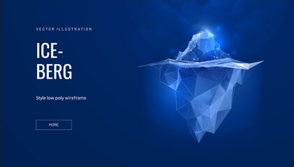 Iceberg futuristic polygonal illustration on blue background. The glacier is a metaphor, there is a lot of work behind success. Abstract glowing vector illustration for banner or landing page - obrazy, fototapety, plakaty