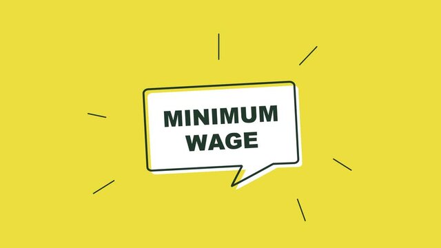 "Minimum Wage" Animated Title. 4k Footage of the Text in a Dialog box.