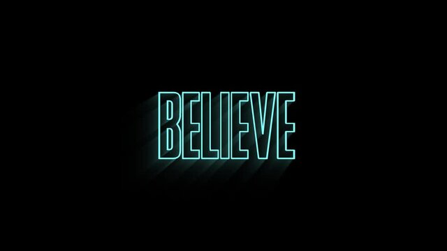 Neon Animation motion graphics showing you become what you believe text message.