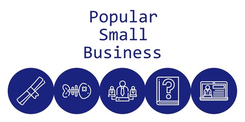 popular small business background concept with popular small business icons. Icons related news, fishbone, degree, team, guide
