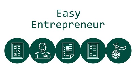 easy entrepreneur background concept with easy entrepreneur icons. Icons related task, unicycle, man, tasks