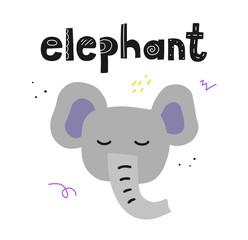 Cute elephant with lettering. Flat hand drawn vector illustration for kids poster and t-shirts design.