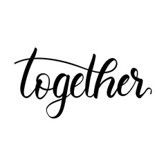 together handwriting calligraphy isolated on white background , Vector Illustration EPS 10